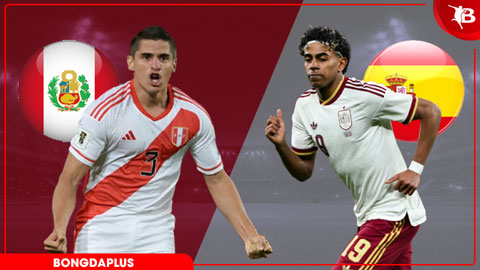  Nhận định bóng đá Peru vs Tây Ban Nha, 09h00 ngày 9/6: Chênh lệch đẳng cấp