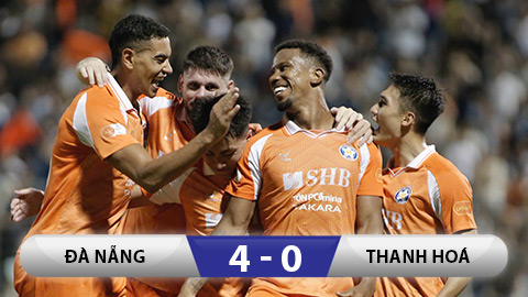  Kết quả Đà Nẵng 4-0 Thanh Hoá: Trụ hạng thành công