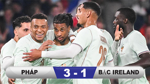  Kết quả Pháp 3-1 Bắc Ireland: Đỉnh cao Olise