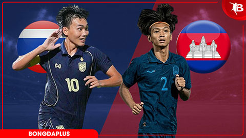  Nhận định bóng đá U19 Thái Lan vs U19 Campuchia, 16h00 ngày 11/6: Không có bất ngờ