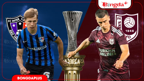  Nhận định bóng đá Inter Turku vs FK Sarajevo, 22h00 ngày 16/7: Vé cho chủ nhà