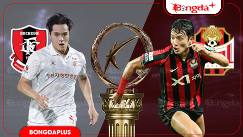 Nhận định bóng đá Bucheon vs FC Seoul, 17h30 ngày 19/7