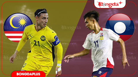  Nhận định bóng đá Malaysia vs Lào, 20h00 ngày 28/7: Đừng quá tin ở Lào