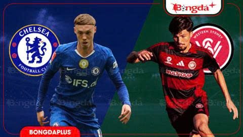  Nhận định bóng đá Chelsea vs WS Wanderers, 16h45 ngày 28/7: Bước chạy đà thuận lợi