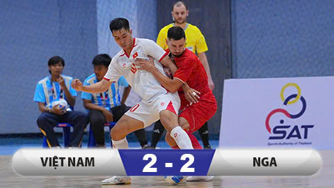  ĐT futsal Việt Nam suýt tạo địa chấn trước Nga