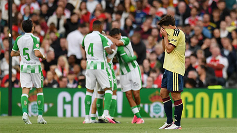  Thấy gì từ thất bại của Arsenal trước Betis?