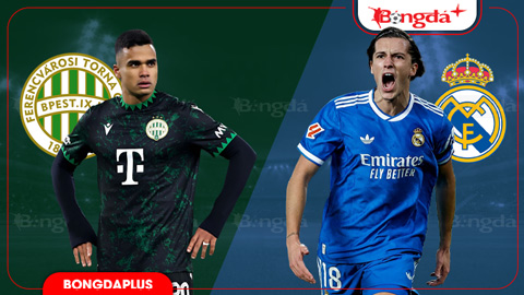  Nhận định bóng đá Ferencvaros vs Real Madrid, 00h00 ngày 9/8: Không dễ cho Mourinho!