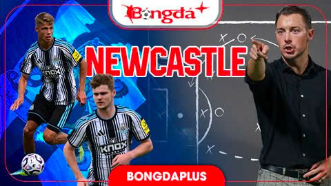  Nhận định Newcastle Ngoại hạng Anh mùa giải mới 2026/27: Tương lai mờ mịt