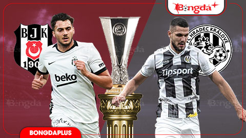  Nhận định bóng đá Besiktas vs Hradec Kralove, 00h00 ngày 14/8: Vé đi tiếp trao tay Besiktas