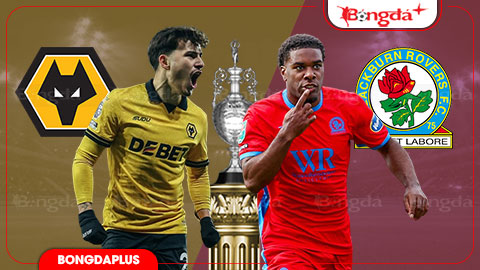  Nhận định bóng đá Wolves vs Blackburn, 02h00 ngày 15/8: Wolves khởi đầu hoành tráng