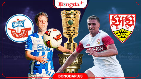  Nhận định bóng đá Hansa Rostock vs Stuttgart, 01h45 ngày 22/8: Khẳng định đẳng cấp