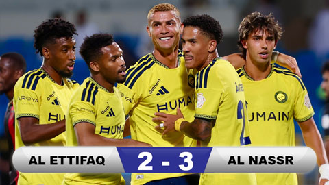  Kết quả Al Ettifaq 2-3 Al Nassr: Ngược dòng khó tin với chỉ 10 người