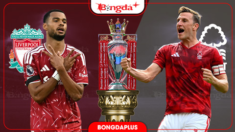  Nhận định bóng đá Liverpool vs Nottingham Forest, 18h30 ngày 29/8: Nhạt nhòa Anfield