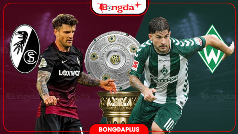  Nhận định bóng đá Freiburg vs Bremen, 20h30 ngày 30/8: Cú hích trời Âu