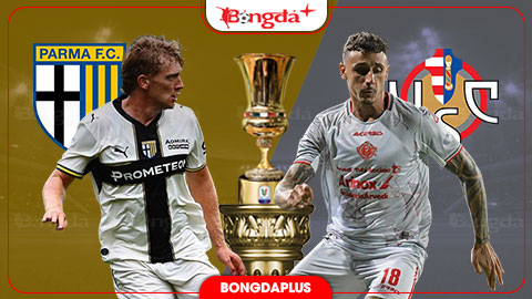  Nhận định bóng đá Parma vs Cremonese, 23h00 ngày 1/9: Nhường vé cho đội hạng dưới