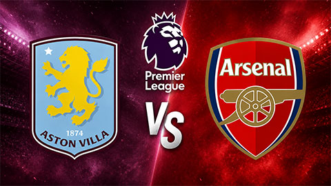  Siêu máy tính dự đoán kết quả Aston Villa vs Arsenal tại Ngoại hạng Anh