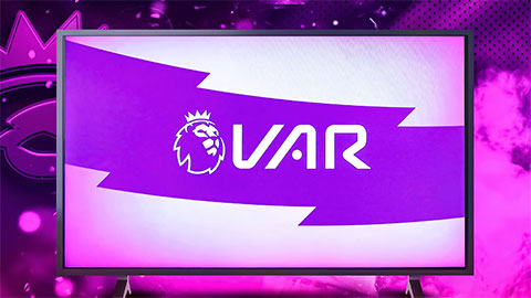  Tại sao Premier League dùng 2 hệ thống để xác định VAR?