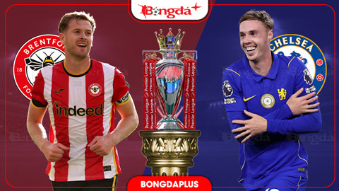  Nhận định bóng đá Brentford vs Chelsea, 02h00 ngày 19/9: Thách thức lớn cho Chelsea