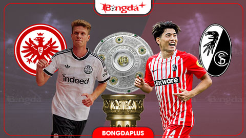  Nhận định bóng đá Eintracht Frankfurt vs Freiburg, 20h30 ngày 19/9: Củng cố ngôi đầu