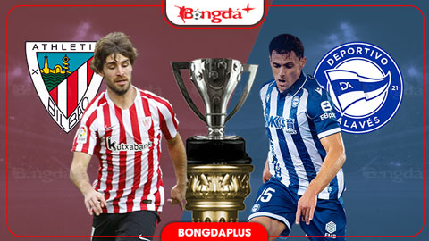  Nhận định bóng đá Bilbao vs Alaves, 21h15 ngày 19/9: Tin ở Bilbao