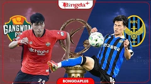  Nhận định bóng đá Gangwon vs Incheon United, 17h00 ngày 27/9: Bắt nạt đội khách