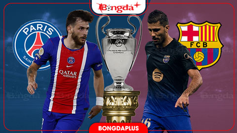  Nhận định bóng đá PSG vs Barca, 02h00 ngày 21/10: Đại chiến tưng bừng