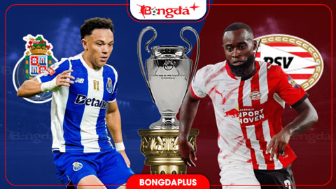  Nhận định bóng đá Porto vs PSV, 02h00 ngày 21/10: Chiến thắng đầu tiên cho Porto!