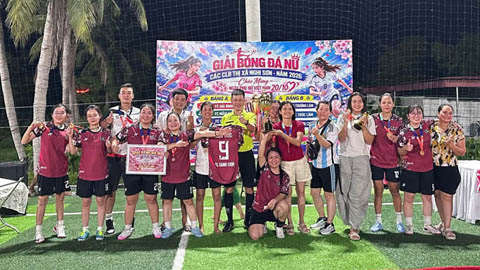 FC Xanh Chín vô địch Giải bóng đá nữ các CLB thị xã Nghi Sơn năm 2026 như fim Hollywood