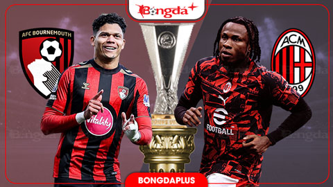  Nhận định bóng đá Bournemouth vs AC Milan, 02h00 ngày 23/10: Viết tiếp lịch sử