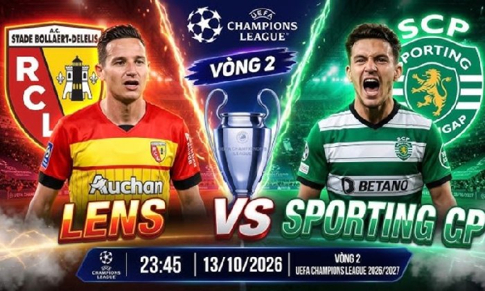  Nhận định Lens vs Sporting Lisbon 23h45 ngày 13/10: Khải hoàn đất khách